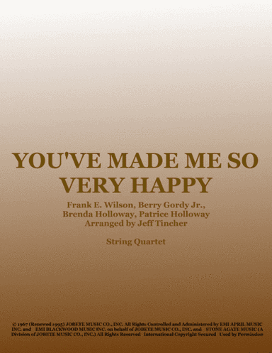 You've Made Me So Very Happy (arr. Jeff Tincher)