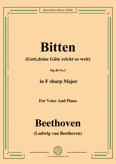 Beethoven-Bitten(Gott,deine Güte reicht so weit),in F sharp Major,for Voice and Piano (arr. MSM)