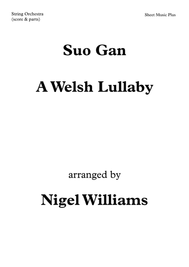 Suo Gan, Welsh Lullaby, for String Orchestra (arr. Nigel Williams)