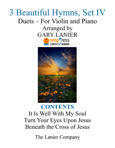 Gary Lanier: 3 BEAUTIFUL HYMNS, Set IV (Duets for Violin & Piano) (arr. Gary Lanier)