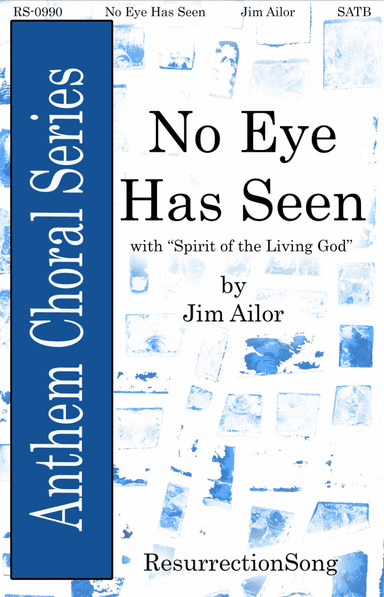 No Eye Has Seen (SATB, Full Orchestra) (arr. ResurrectionSong)