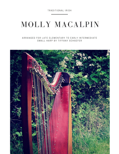 Molly MacAlpin: Late Elementary Small Harp (arr. Tiffany Schaefer)
