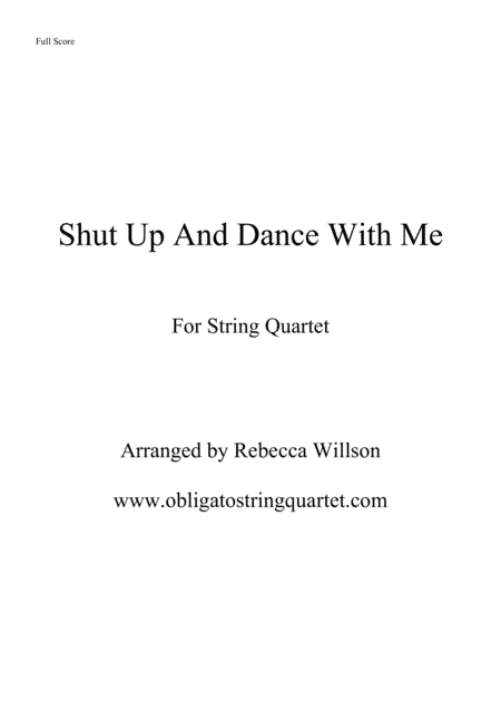 Shut Up And Dance (arr. Rebecca Willson)