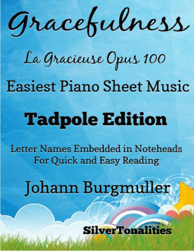 Gracefulness La Gracieuse Op 100 Easiest Piano Sheet Music 2nd Edition (arr. SilverTonalities)