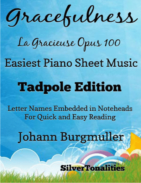 Gracefulness La Gracieuse Op 100 Easiest Piano Sheet Music 2nd Edition (arr. SilverTonalities)