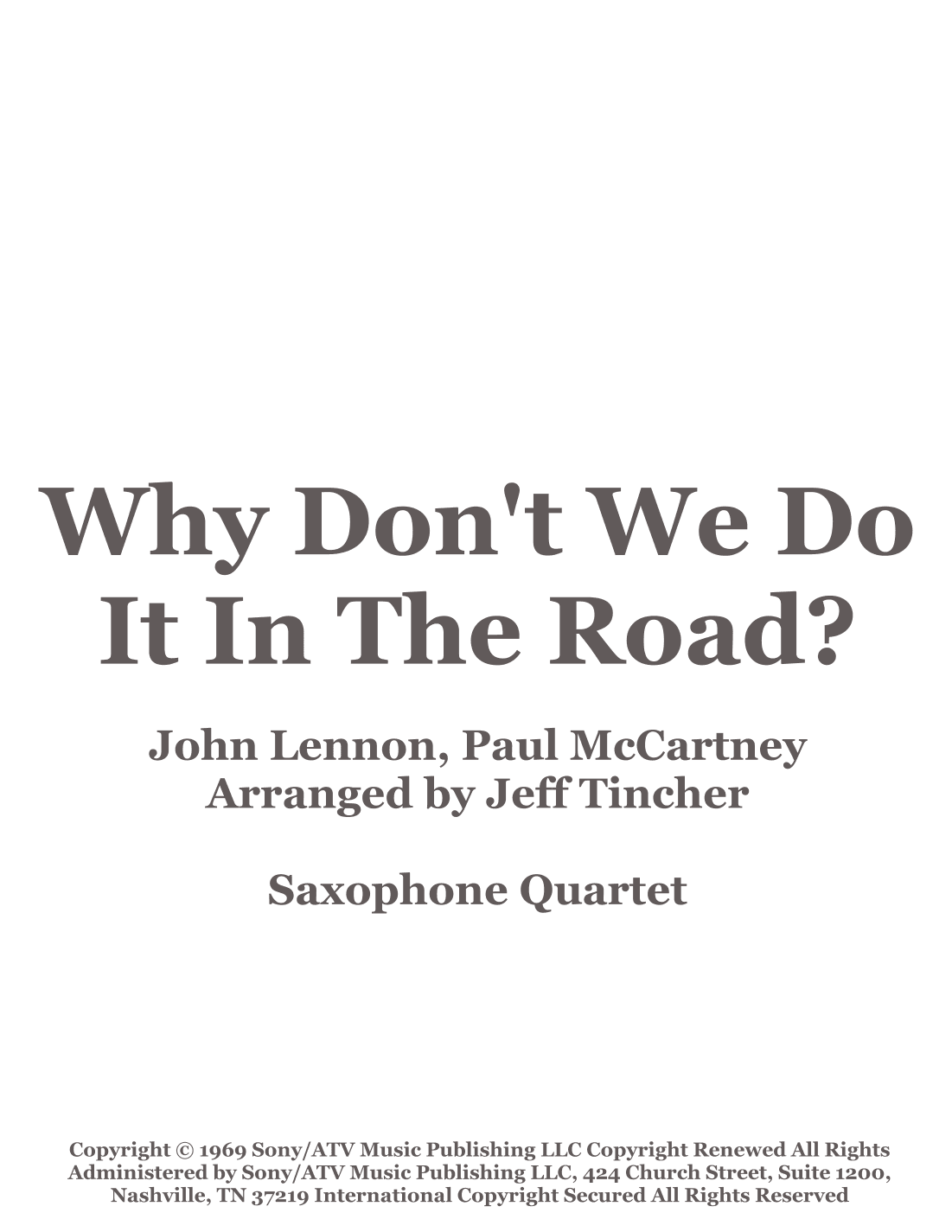 Why Don't We Do It In The Road (arr. Jeff Tincher)
