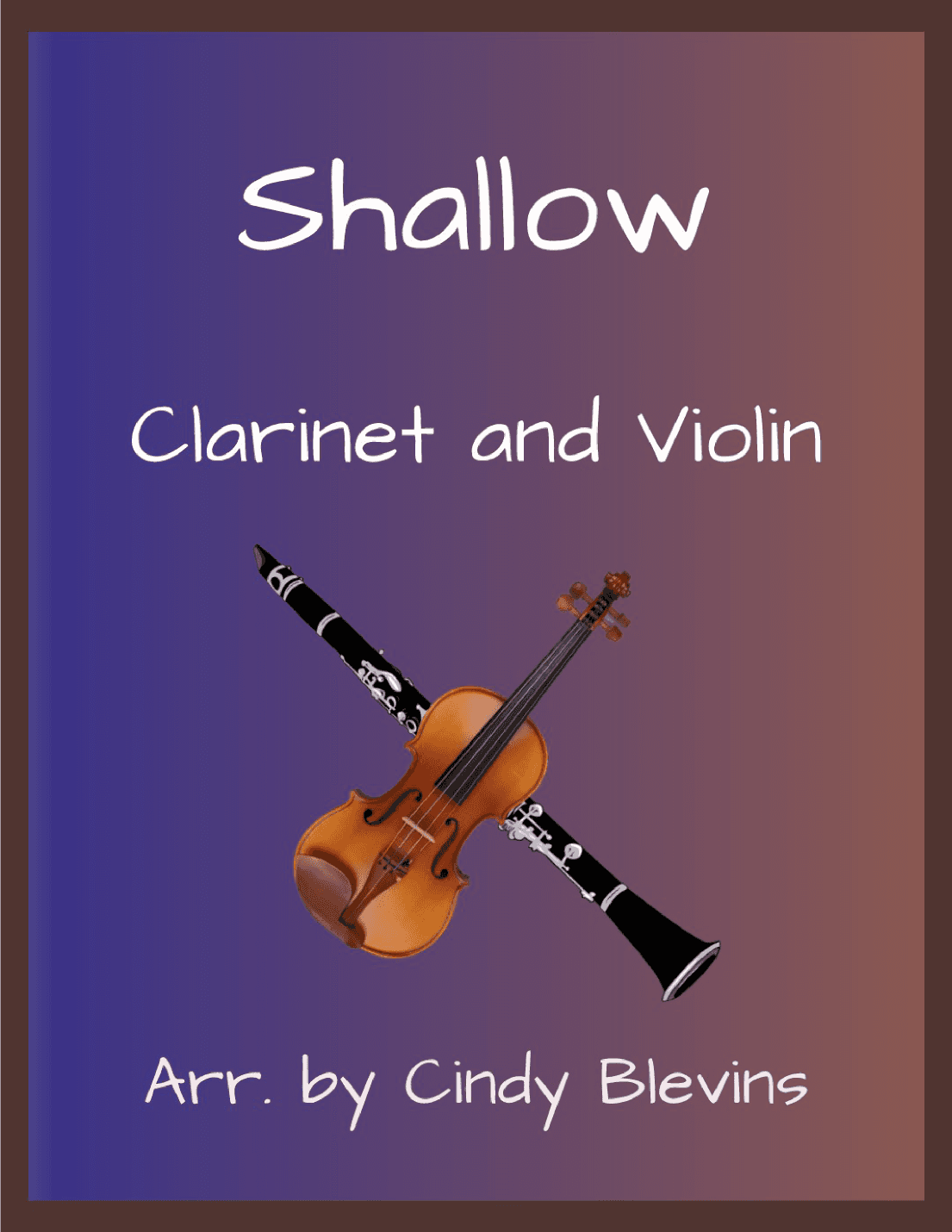 Shallow (arr. Cindy Blevins)