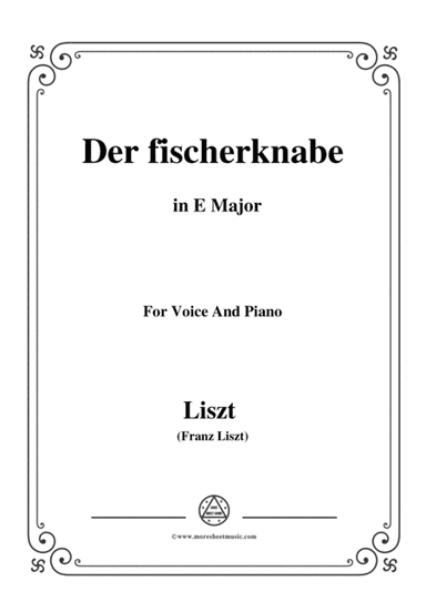 Liszt-Der fischerknabe in E Major,for Voice and Piano (arr. MSM)