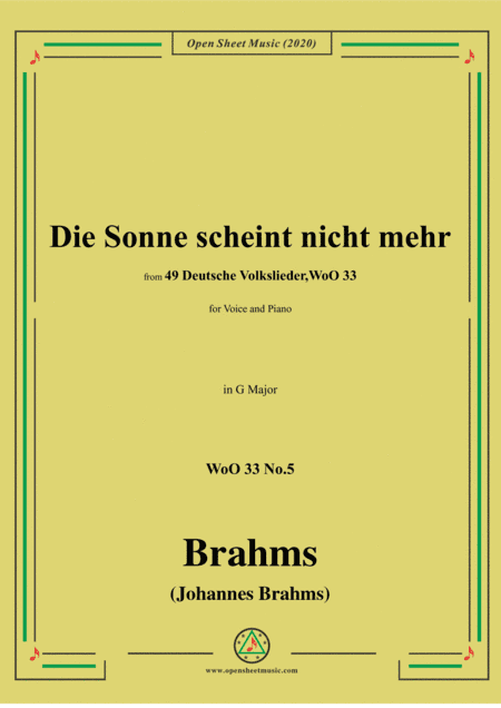 Brahms-Die Sonne scheint nicht mehr,WoO 33 No.5,from '49 Deutsche Volkslieder,WoO 33',in G Major,for (arr. MSM)