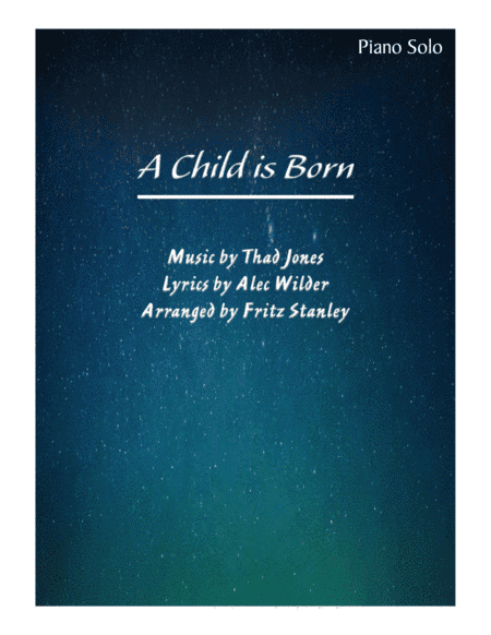 A Child Is Born (arr. Fritz Stanley)