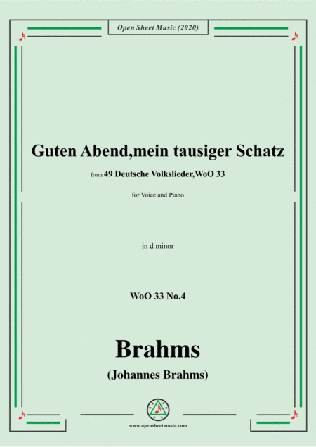 Brahms-Guten Abend,mein tausiger Schatz,WoO 33 No.4,in d minor,for Voice&Pno (arr. MSM)