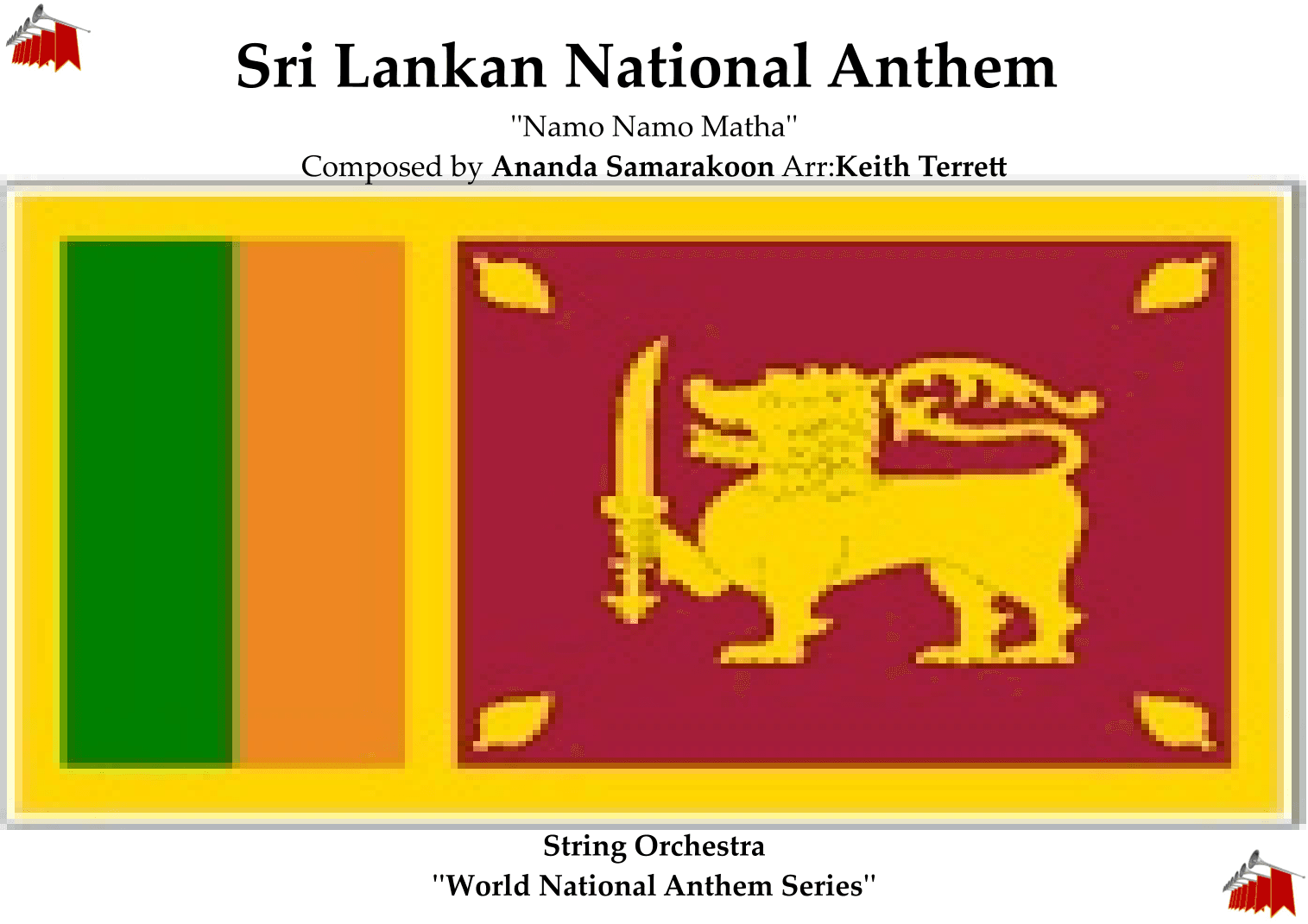 Sri Lankan National Anthem for String Orchestra (MFAO World National Anthem Series) (arr. Keith Terrett)