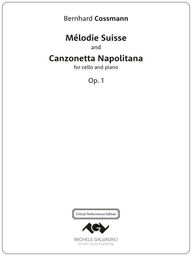 Mélodie Suisse & Canzonetta Napolitana - for cello and piano, Op. 1 (arr. Michele Galvagno)