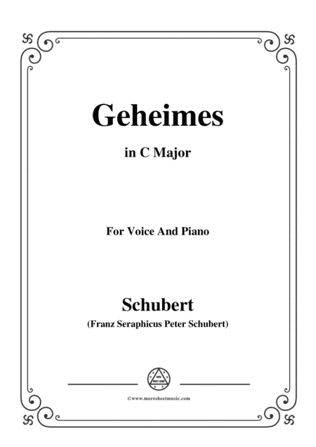 Schubert-Geheimes,Op.14 No.2,in C Major,for Voice&Piano (arr. MSM)