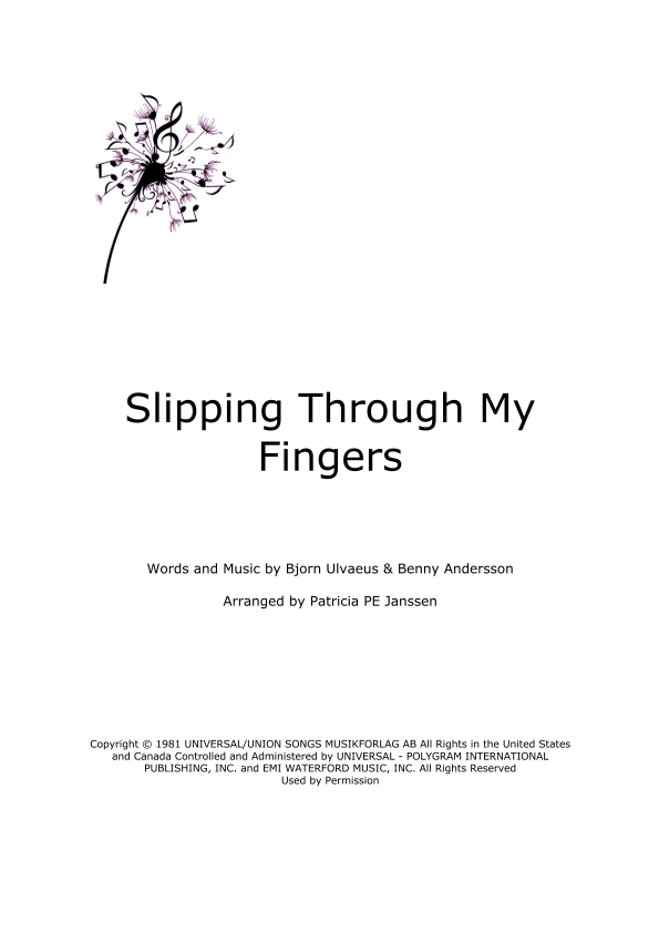 Slipping Through My Fingers (arr. Patricia PE Janssen)