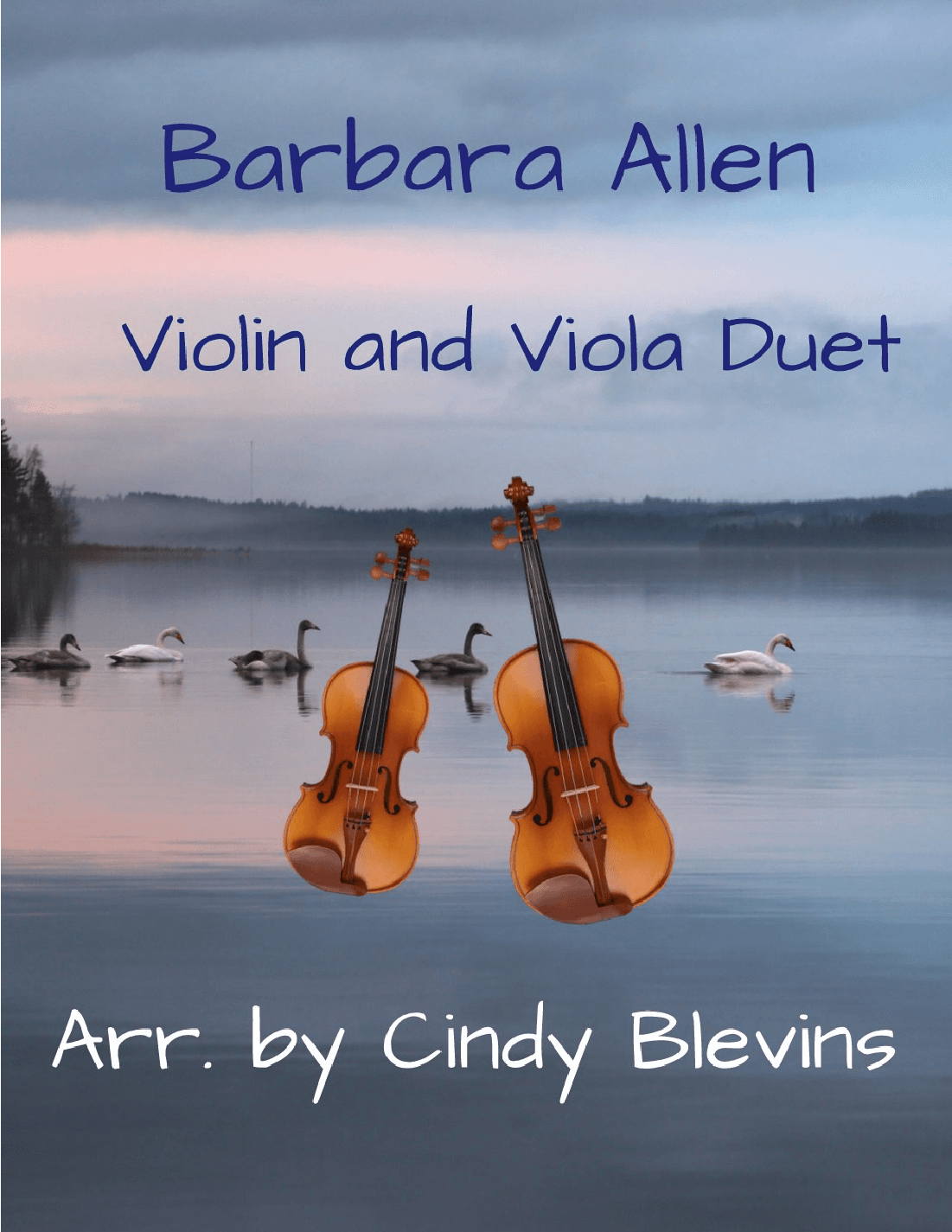 Barbara Allen, for Violin and Viola Duet (arr. Cindy Blevins)