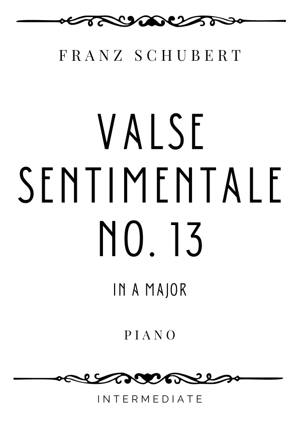Schubert - Valse Sentimentale No. 13 in A Major - Intermediate (arr. Piacere Music Sheets)