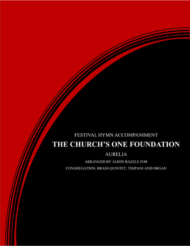 Festival Hymn Accompaniment: The Church's One Foundation (arr. Jason Bazzle)