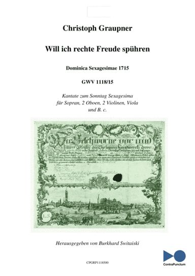 Graupner Christoph Cantata Will ich rechte Freude spühren GWV 1118/15 (arr. Dr. Burkhard Switaiski)