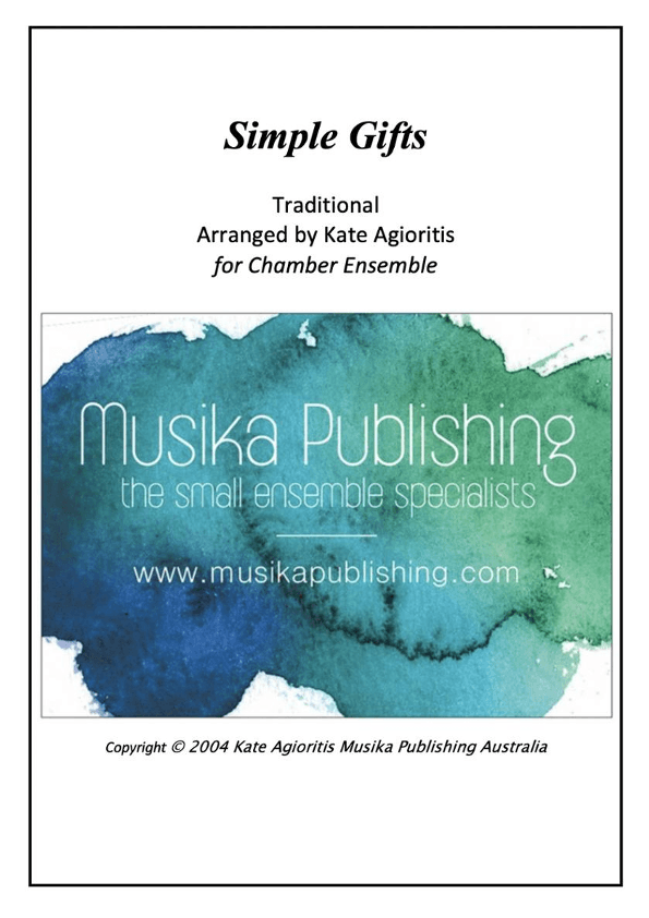 Simple Gifts - for Chamber Ensemble (arr. Kate Agioritis)