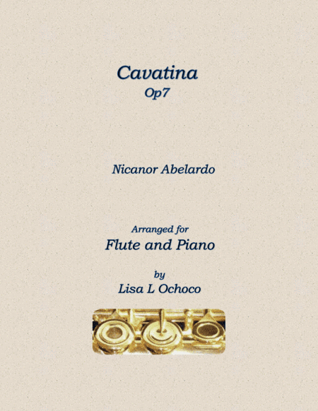 Cavatina Op7 for Flute and piano (arr. Lisa L Ochoco)