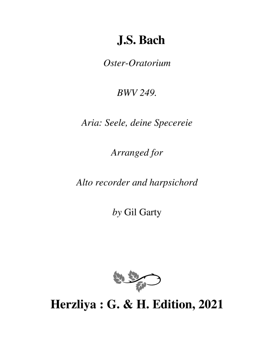 Seele, deine Specereie from Oster-Oratorium BWV 249 (arrangement for alto recorder and harpsichord (arr. Gil Garty)