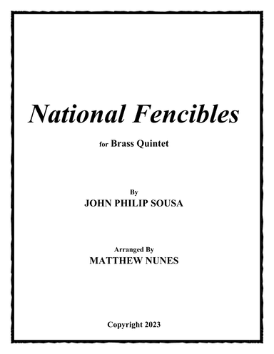 National Fencibles (arr. Matthew Nunes)