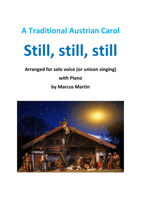 Still, Still, Still arranged for solo voice or unison singing (arr. Marcus Martin)