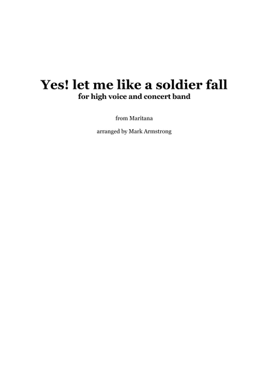 Yes! Let me like a soldier fall - W. V. Wallace (solo voice and concert band) (arr. Mark Armstrong)