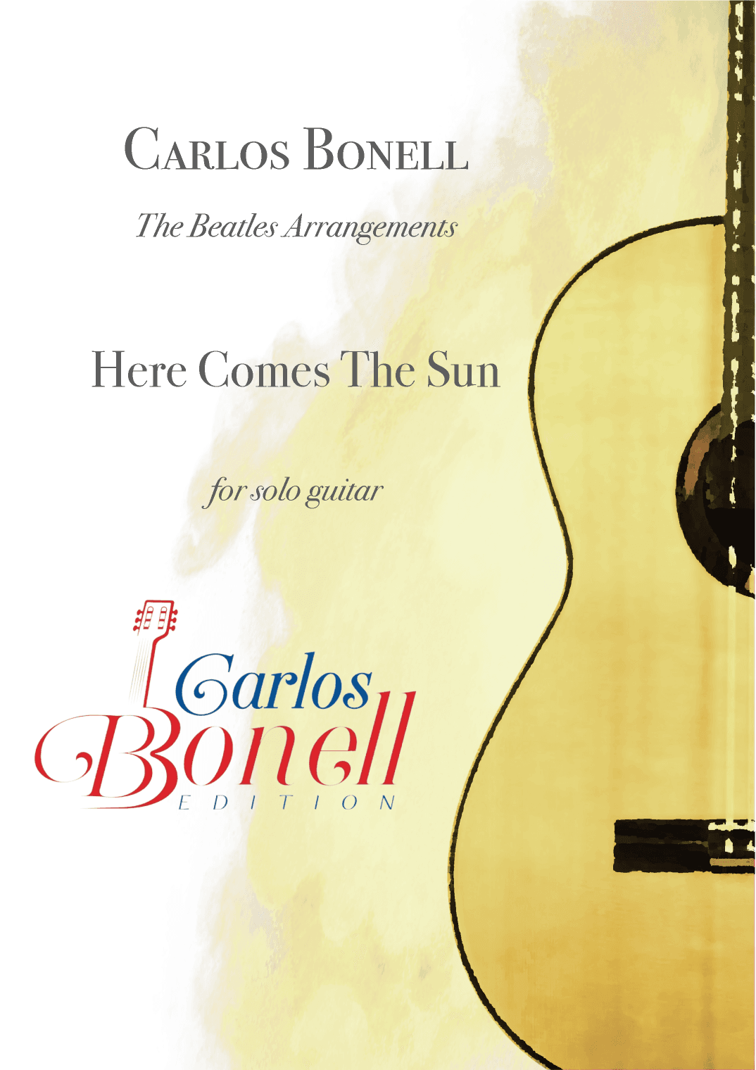 Here Comes The Sun (arr. Carlos Bonell)