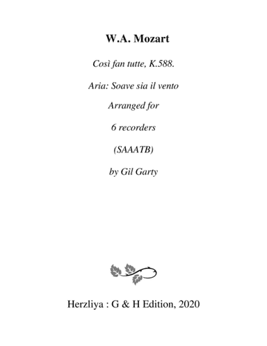 Aria: Soave sia il vento from the opera: Così fan tutte (arrangement for 6 recorders) (arr. Gil Garty)