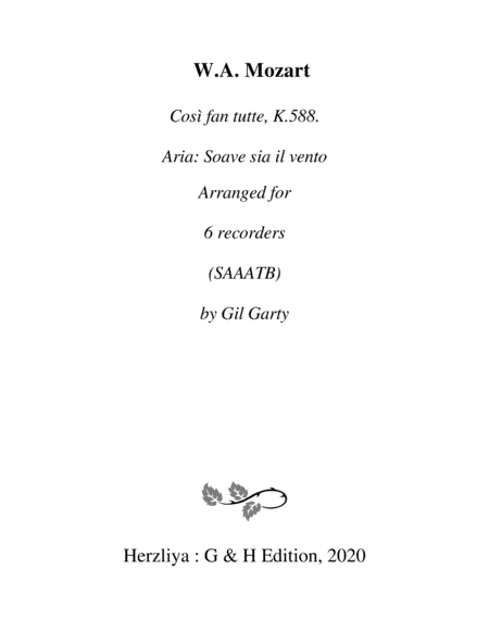 Aria: Soave sia il vento from the opera: Così fan tutte (arrangement for 6 recorders) (arr. Gil Garty)