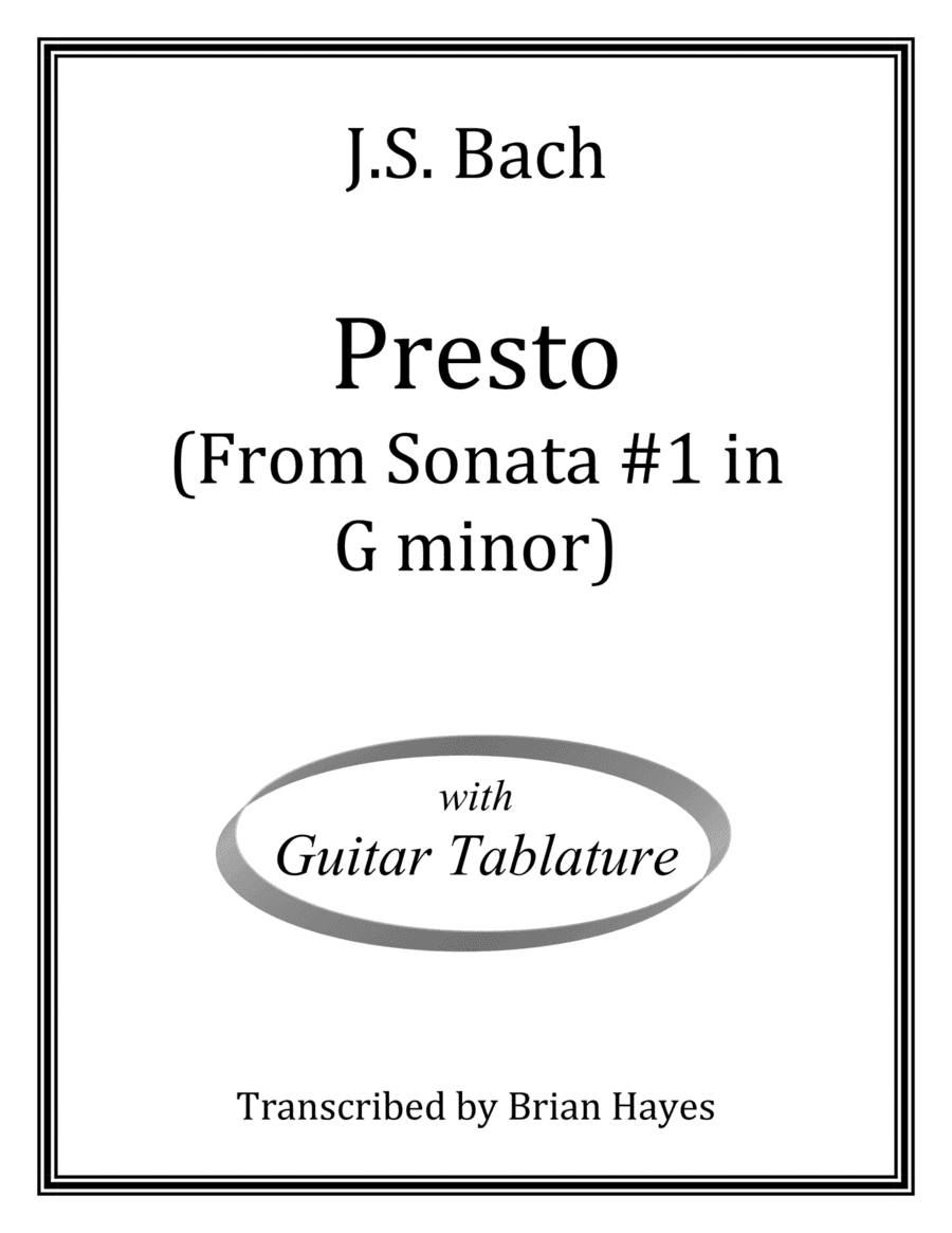 "Presto" from Sonata #1 in G minor (with Tablature) (arr. Brian Hayes)
