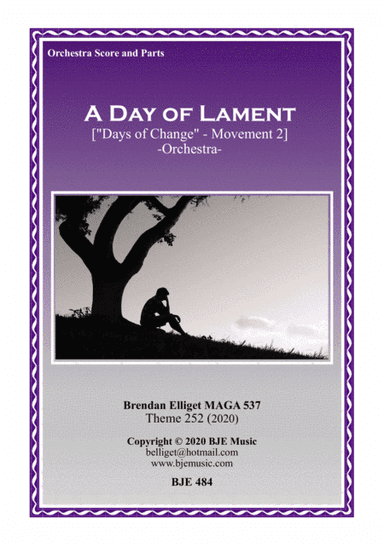 A Day of Lament ("Days of Change" - Mov. 2) -  Orchestra