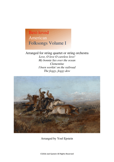 Best-loved American Folksongs for string quartet or string orchestra - Volume 1 (arr. Yoel Epstein)