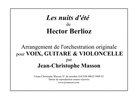 Les nuits d'été by H.Berlioz --- Arrangement for voice, guitar and cello --- JCM 2013 (arr. Jean-Christophe Masson)