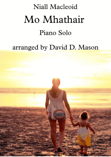 Mo Mhathair (My Mother) (arr. David D. Mason)