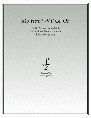 My Heart Will Go On (Love Theme from Titanic) (arr. Sandra Zylstra)