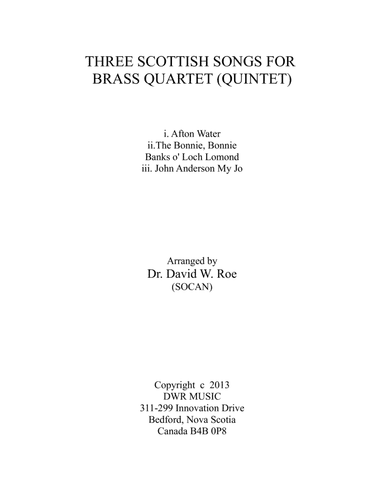 Three Scottish Songs for Brass Quintet (Quintet) (arr. Dr. David W. Roe (SOCAN))