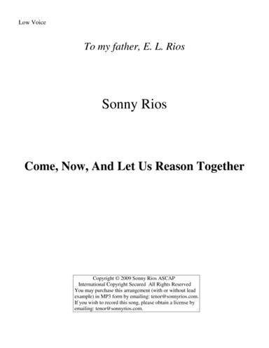 COME, NOW, AND LET US REASON TOGETHER