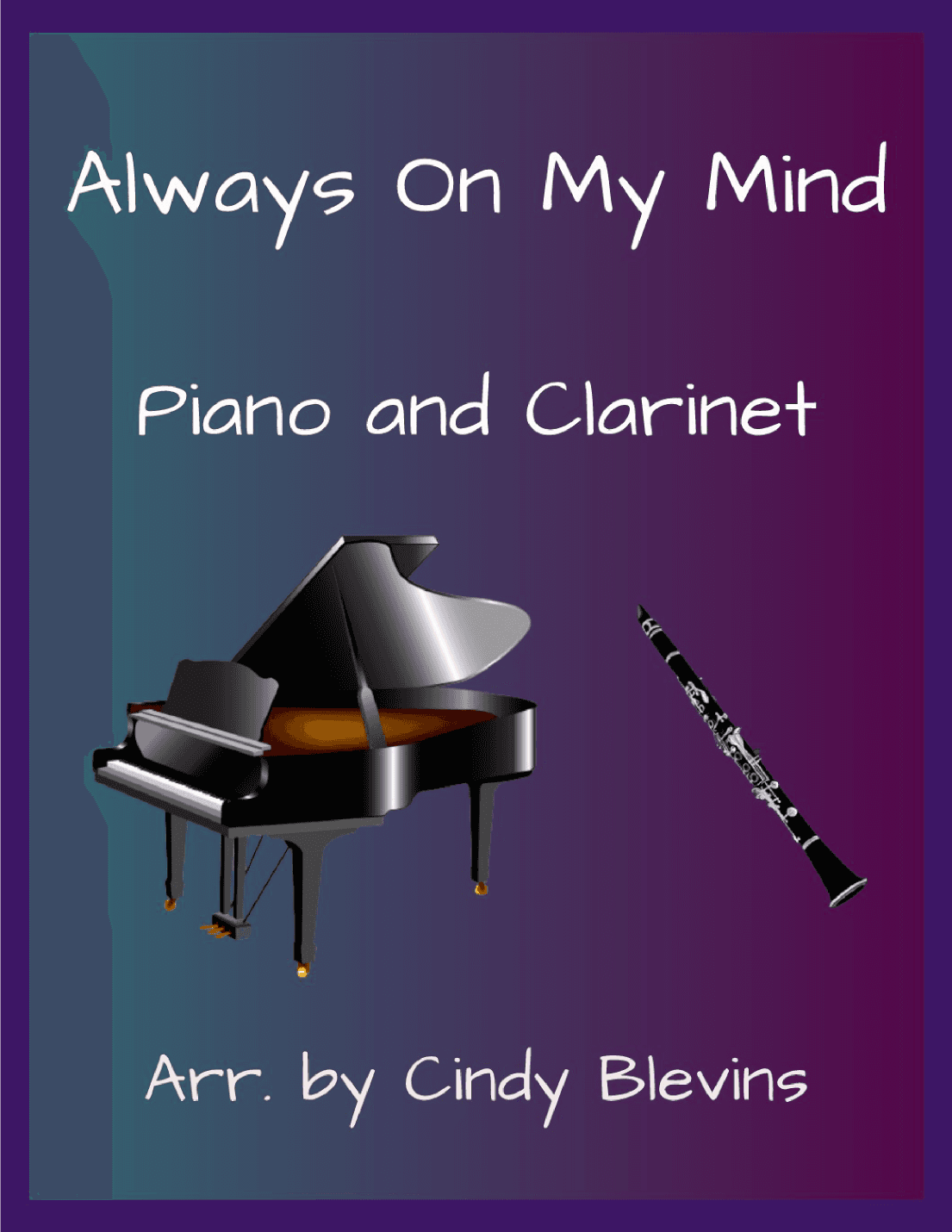 Always On My Mind (arr. Cindy Blevins)