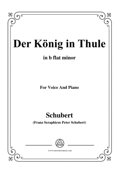 Schubert-Der König in Thule,in b flat minor,Op.5 No.5,for Voice&Piano (arr. MSM)