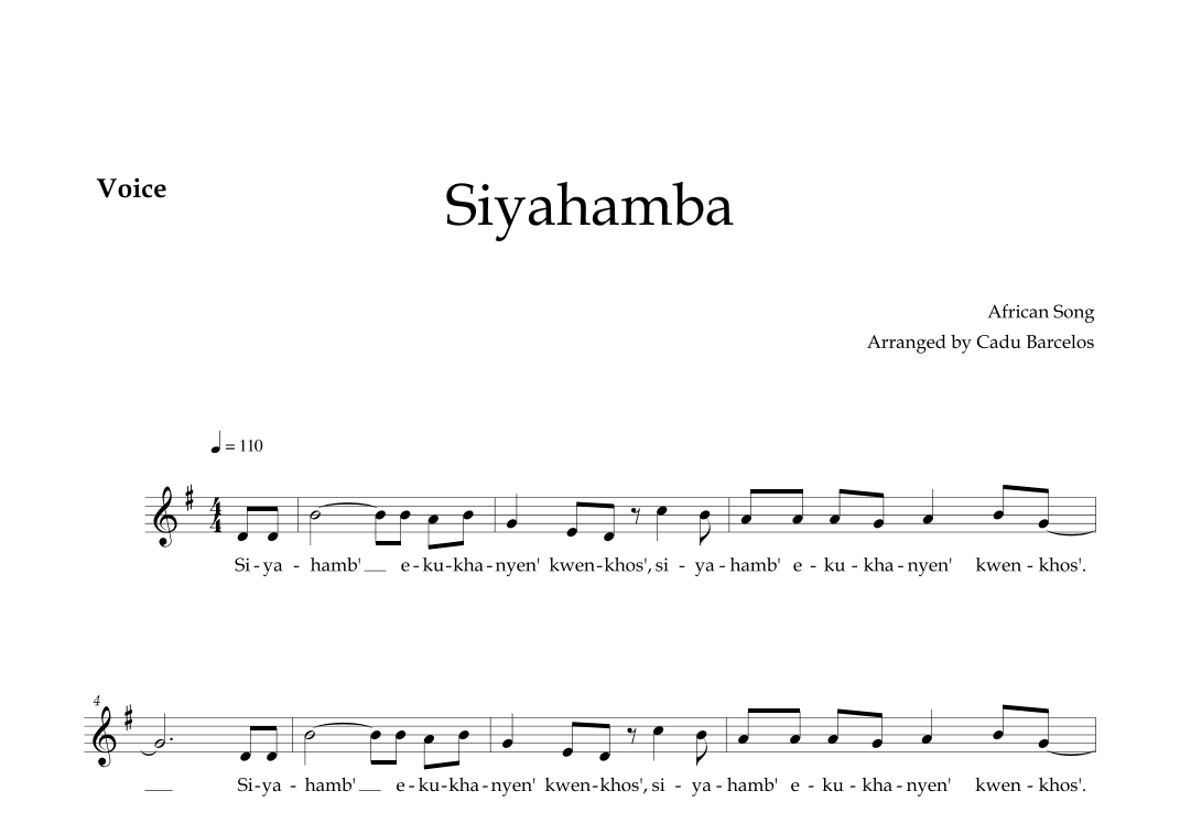 Siyahamba - Voice (African Song) (arr. Cadu Barcelos)