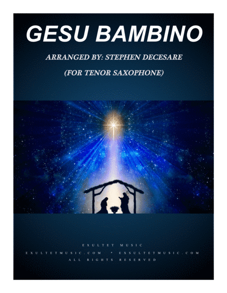 Gesu Bambino (for Tenor Saxophone and Piano) (arr. Stephen DeCesare)