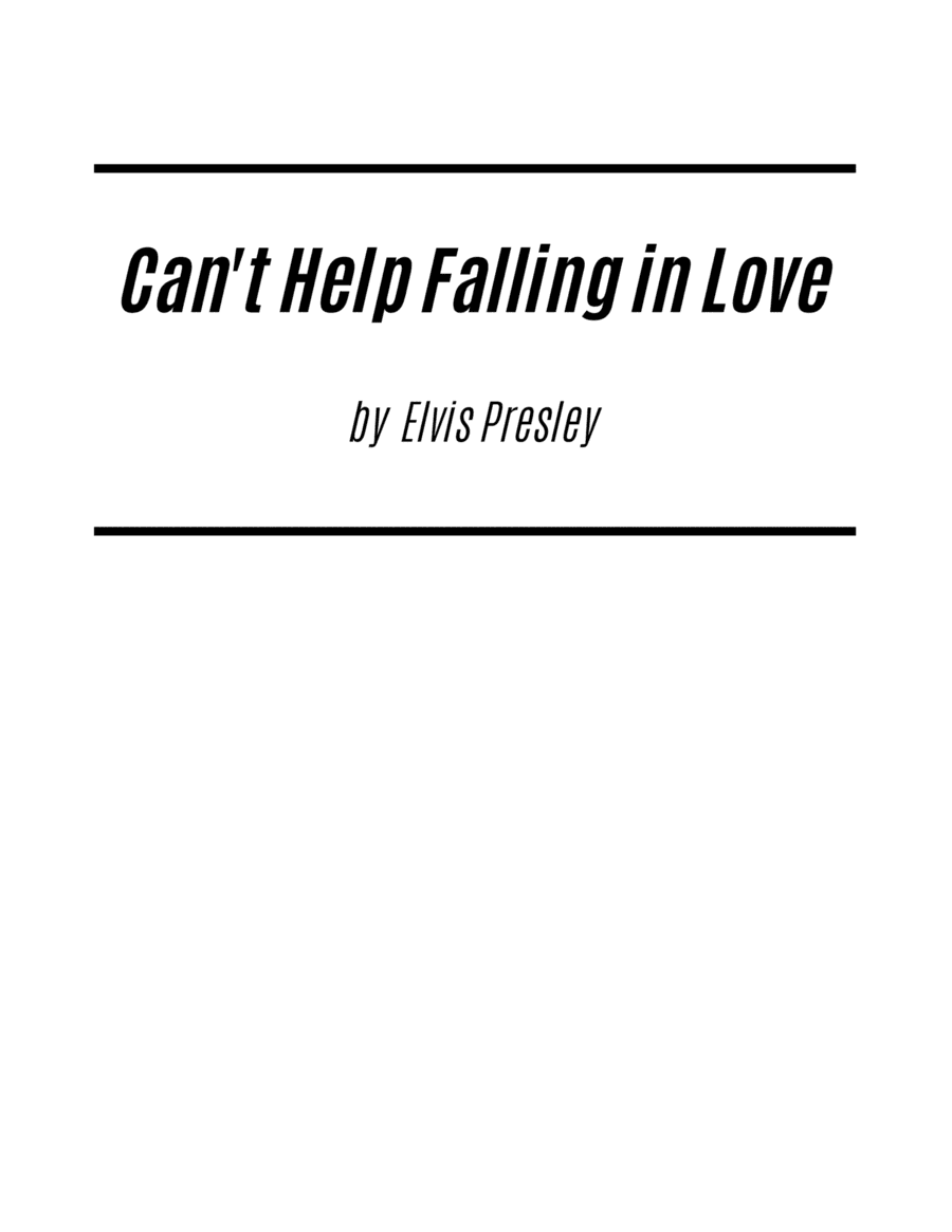 Can't Help Falling In Love (arr. Kenneth Pasciak)