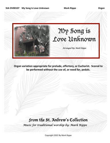 My Song Is Love Unknown. (StA OV00107) (arr. Mark Rippe)
