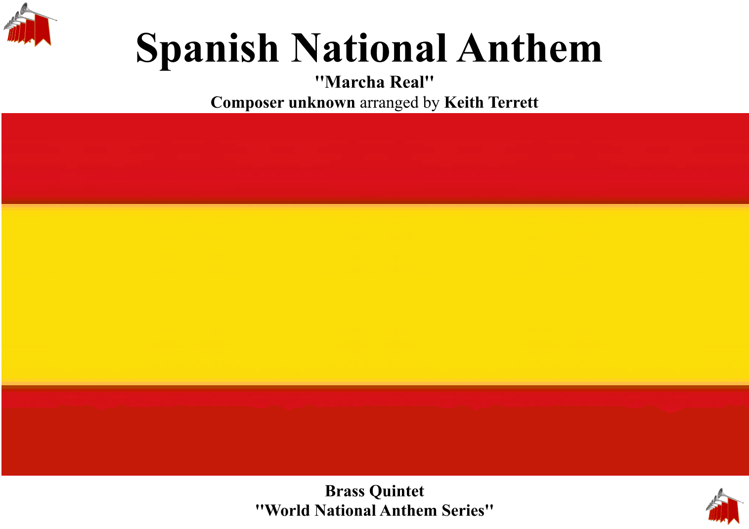 Spanish National Anthem ''Marcha Real'' for Brass Quintet (arr. Keith Terrett)