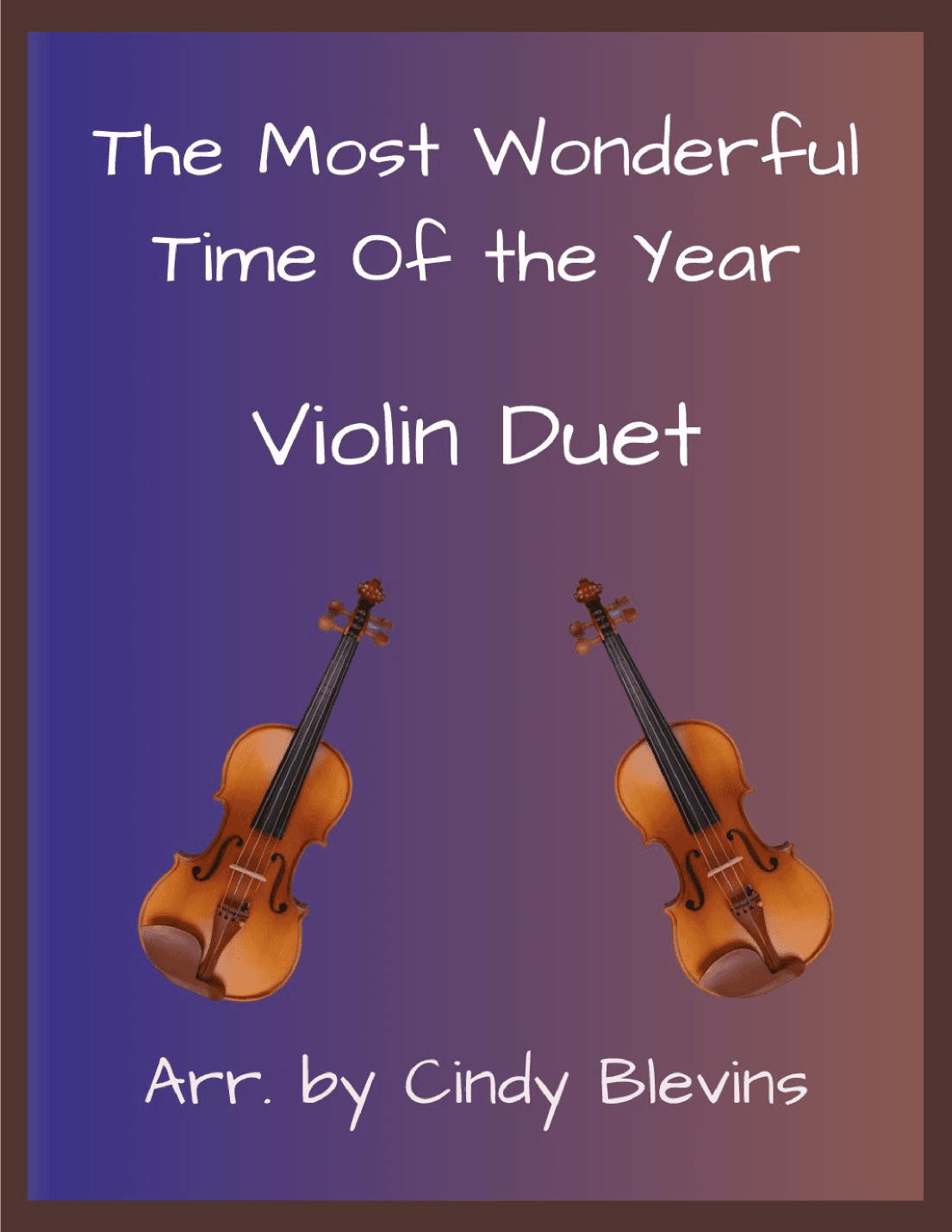 The Most Wonderful Time Of The Year (arr. Cindy Blevins)