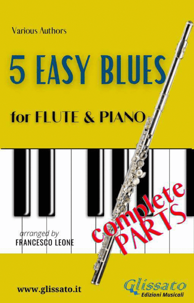5 Easy Blues - Flute & Piano (complete parts) (arr. Francesco Leone)