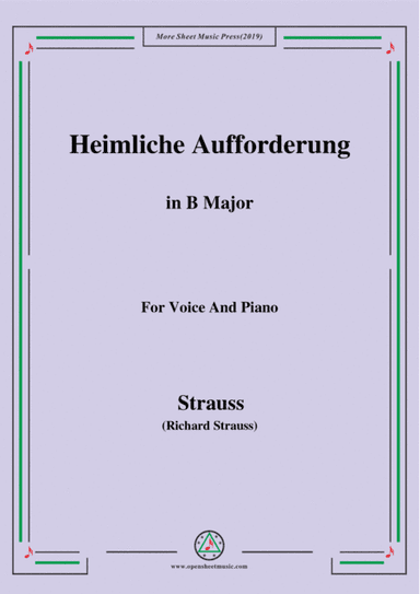 Richard Strauss-Heimliche Aufforderung in B Major,for Voice and Piano (arr. MSM)